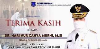 Bupati dan Wakil Bupati Tanjab Barat Ucapkan Terima Kasih Kepada PJ Gubernur Jambi Ucapan Terima kasih kepada Pj Gubernur Jambi, Dr Hari Nur Cahya Murni, M.Si