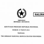 Keppres 15/2021 tentang Tim Gernas Bangga Buatan Indonesia Resmi Diterbitkan
