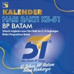 Hari Bhakti ke 51 BP Batam, Komitmen Untuk Terus Berkarya