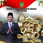 Wakil Ketua I DPRD Batam Ucapkan Selamat Idul Fitri 1445 Hijriah