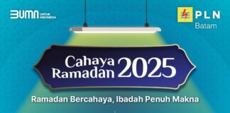 PLN BATAM Berikan Diskon Biaya Tambah Daya Rumah Tangga hingga 99% dan Gratis Biaya Tambah Daya Rumah Ibadah